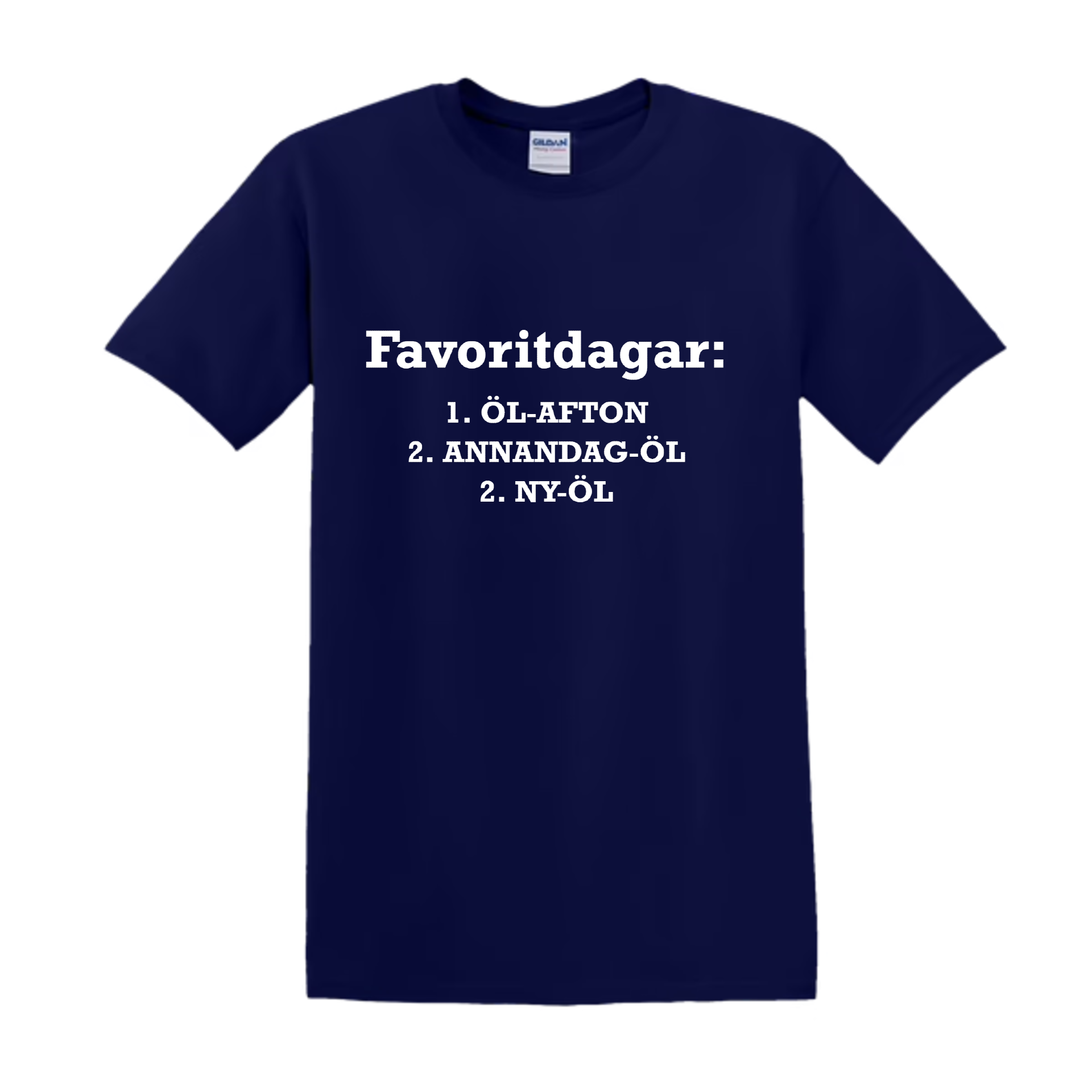 "FAVORITDAGAR" - T-Shirt med Tryck