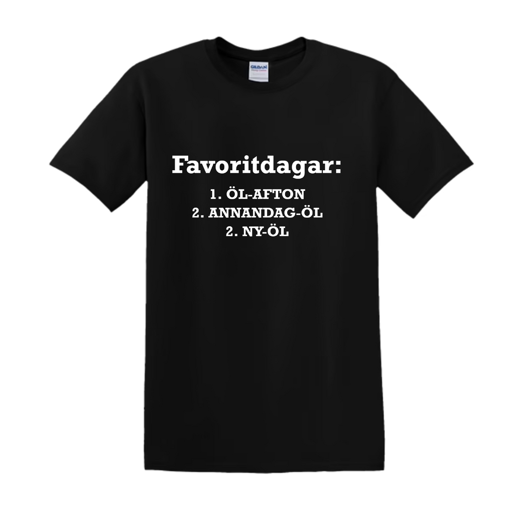 "FAVORITDAGAR" - T-Shirt med Tryck