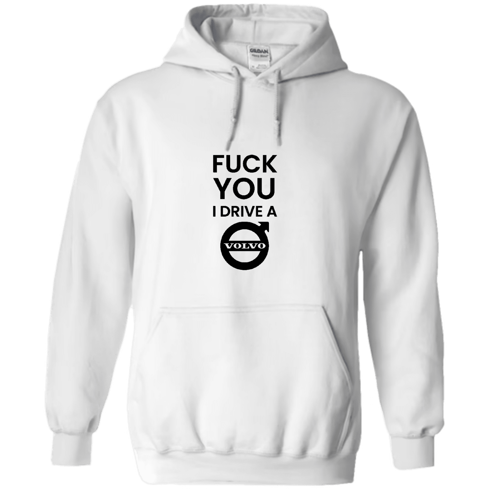 "Fuck you I Drive a Volvo" - Hoodie med Tryck - TryckXpressen