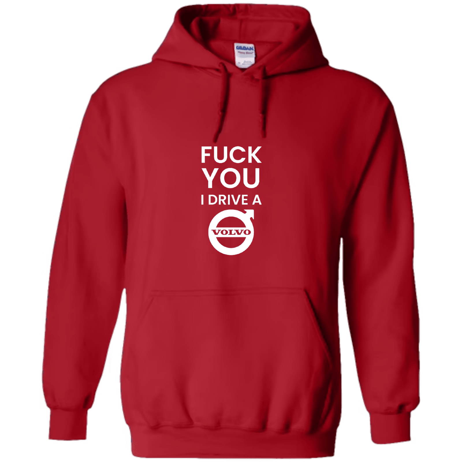 "Fuck you I Drive a Volvo" - Hoodie med Tryck - TryckXpressen