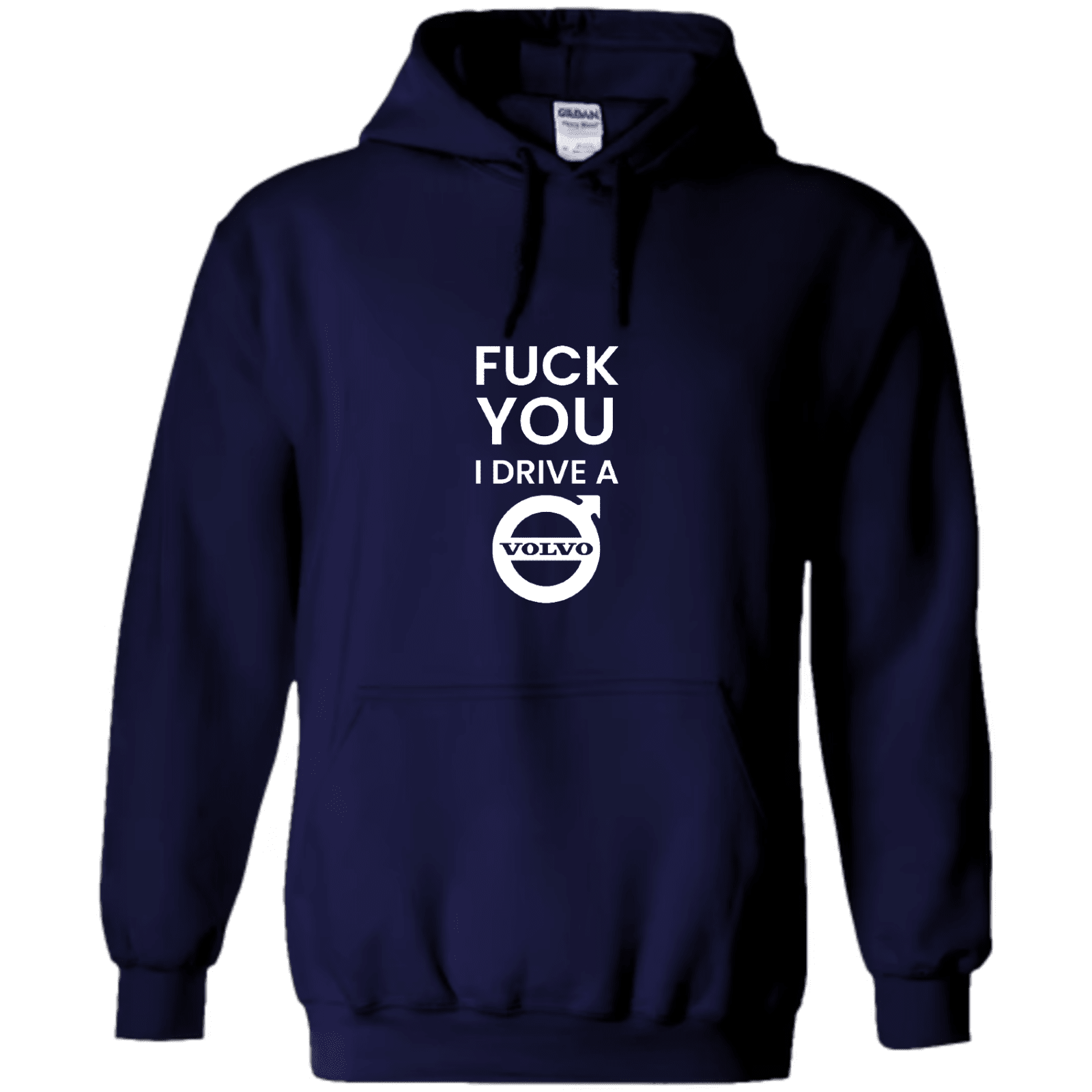 "Fuck you I Drive a Volvo" - Hoodie med Tryck - TryckXpressen