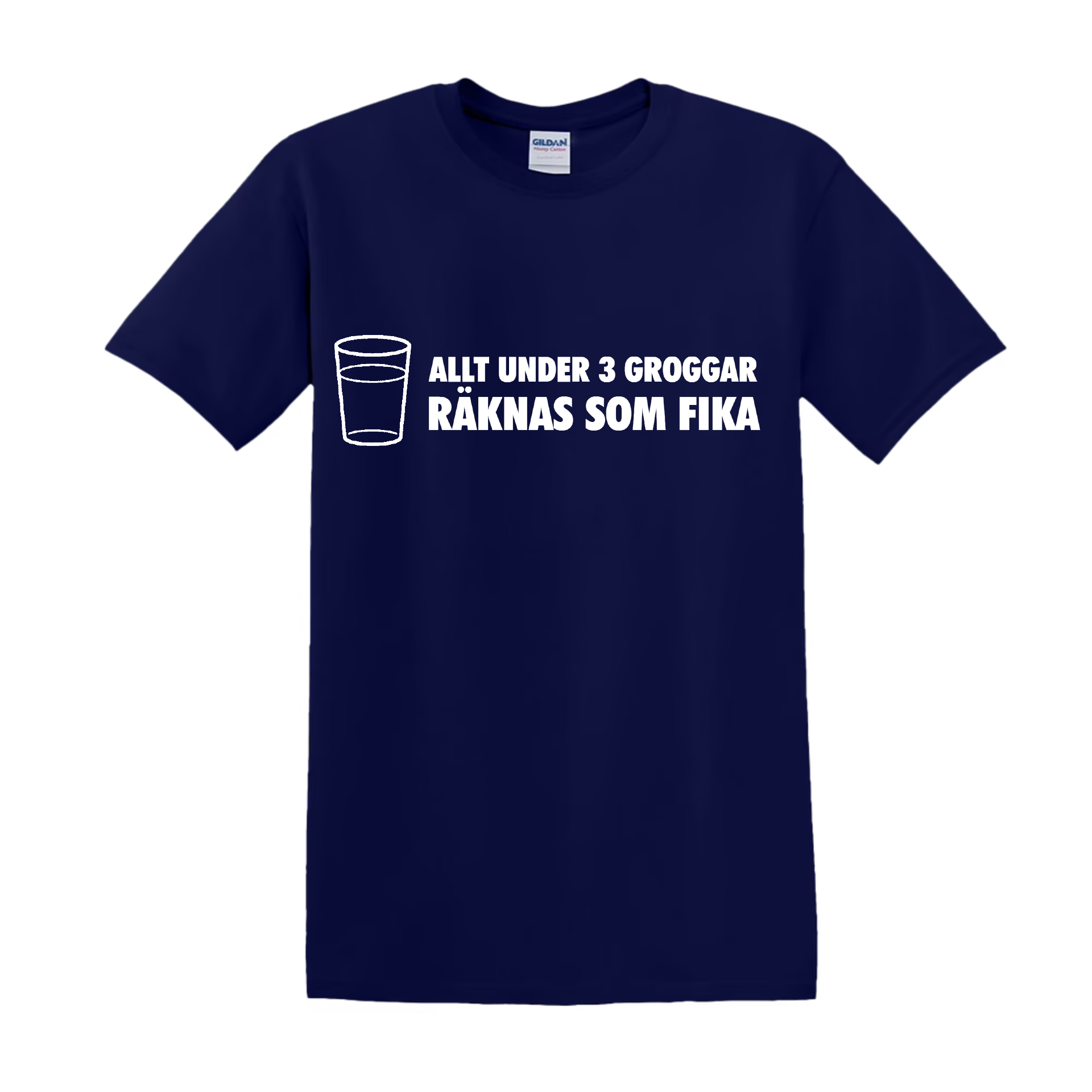 "Allt under 3 groggar är en fika" - T-Shirt med Tryck