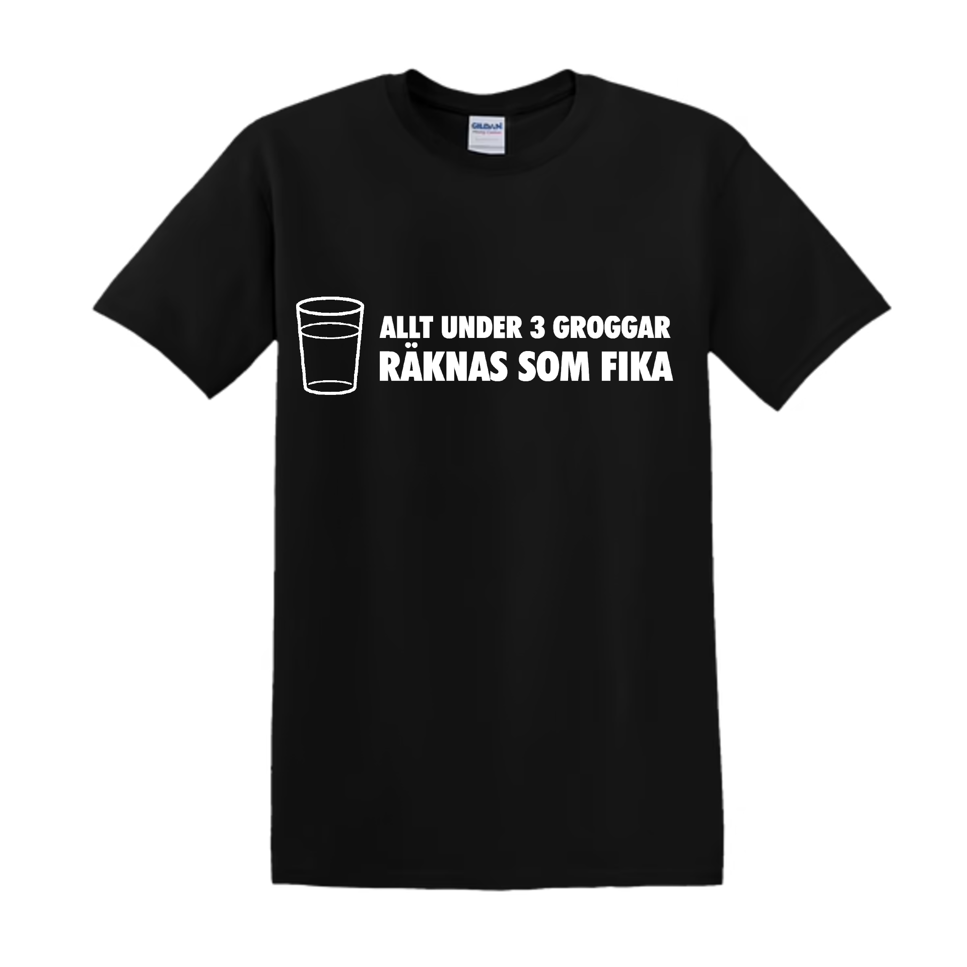 "Allt under 3 groggar är en fika" - T-Shirt med Tryck