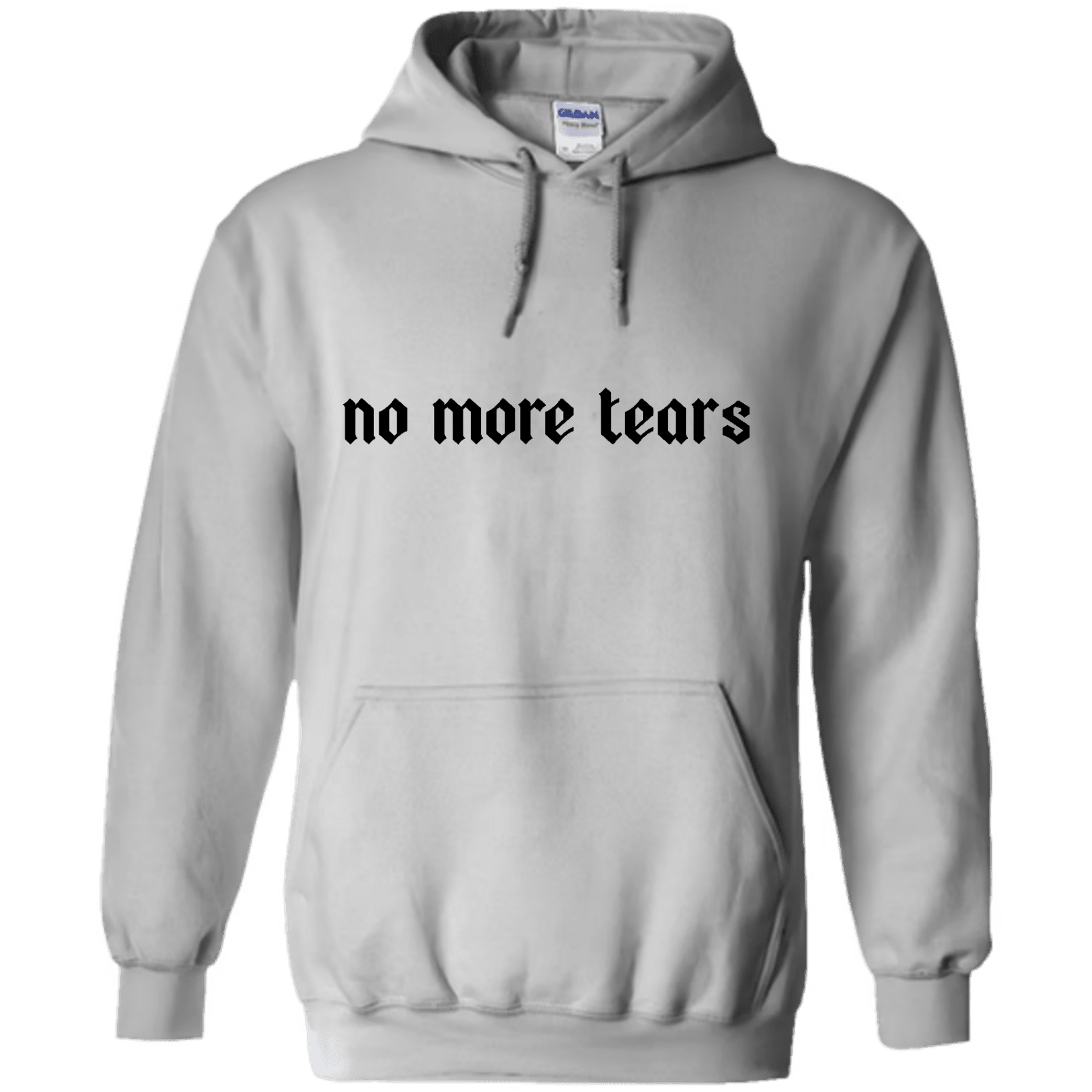 "No More Tears" - Hoodie med Tryck - TryckXpressen