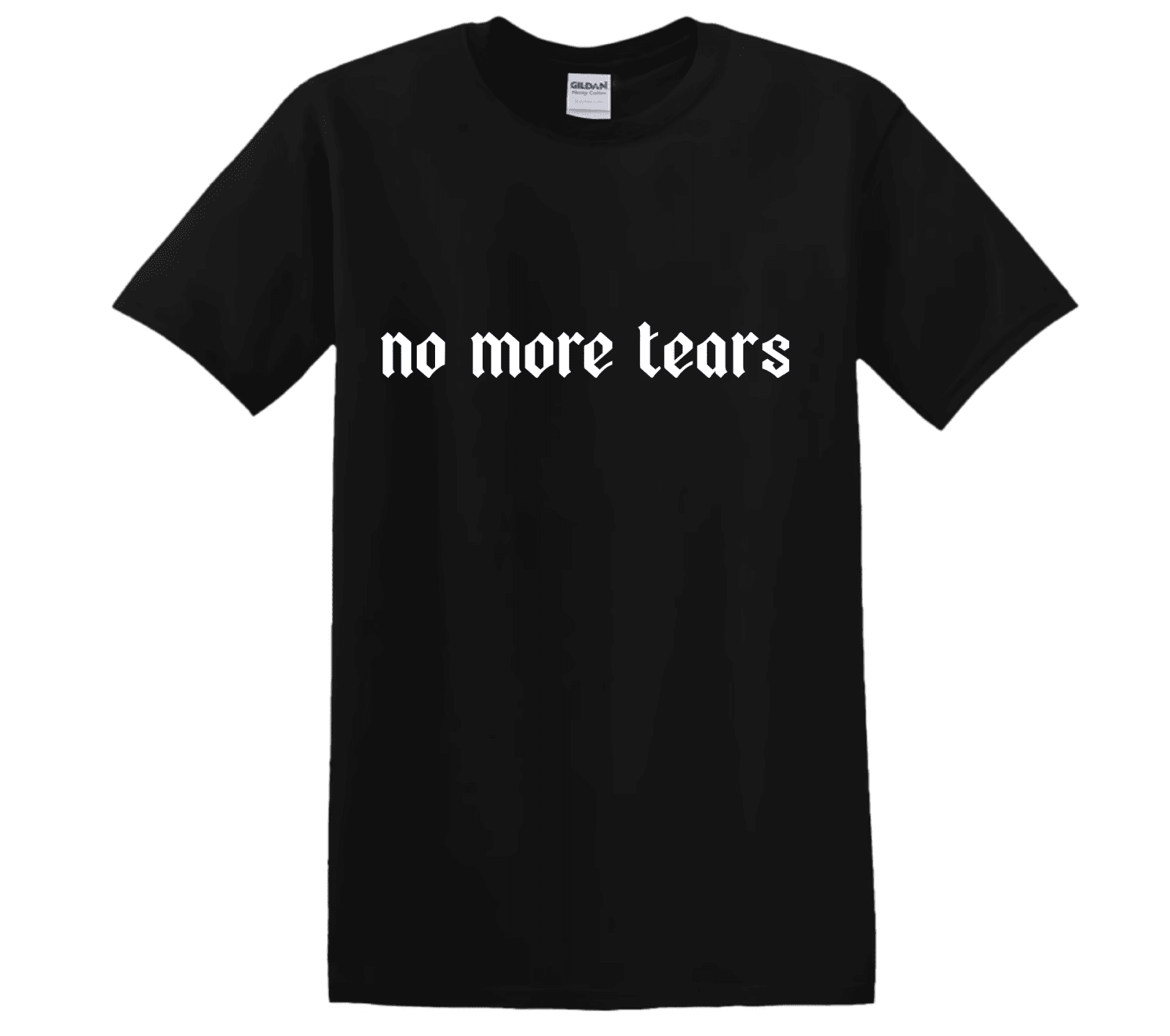 "No More Tears" - T-Shirt med Tryck - TryckXpressen