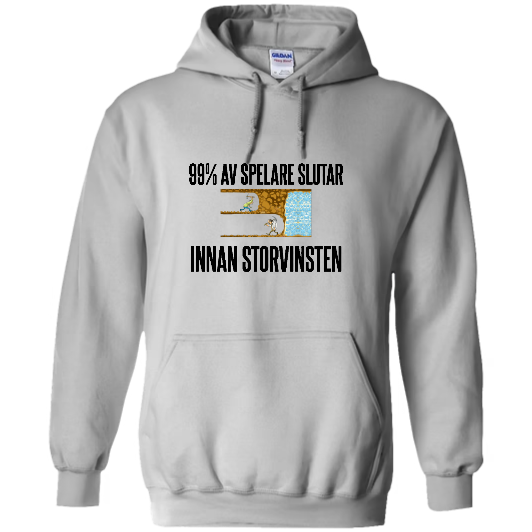 "99% AV SPELARE SLUTAR INNAN STORVINSTEN" - Hoodie med Tryck