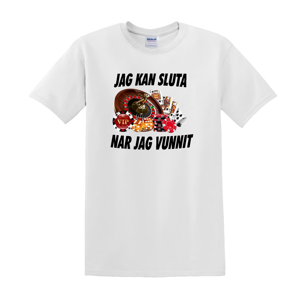 "JAG KAN SLUTA NÄR JAG VUNNIT" - T-Shirt med Tryck